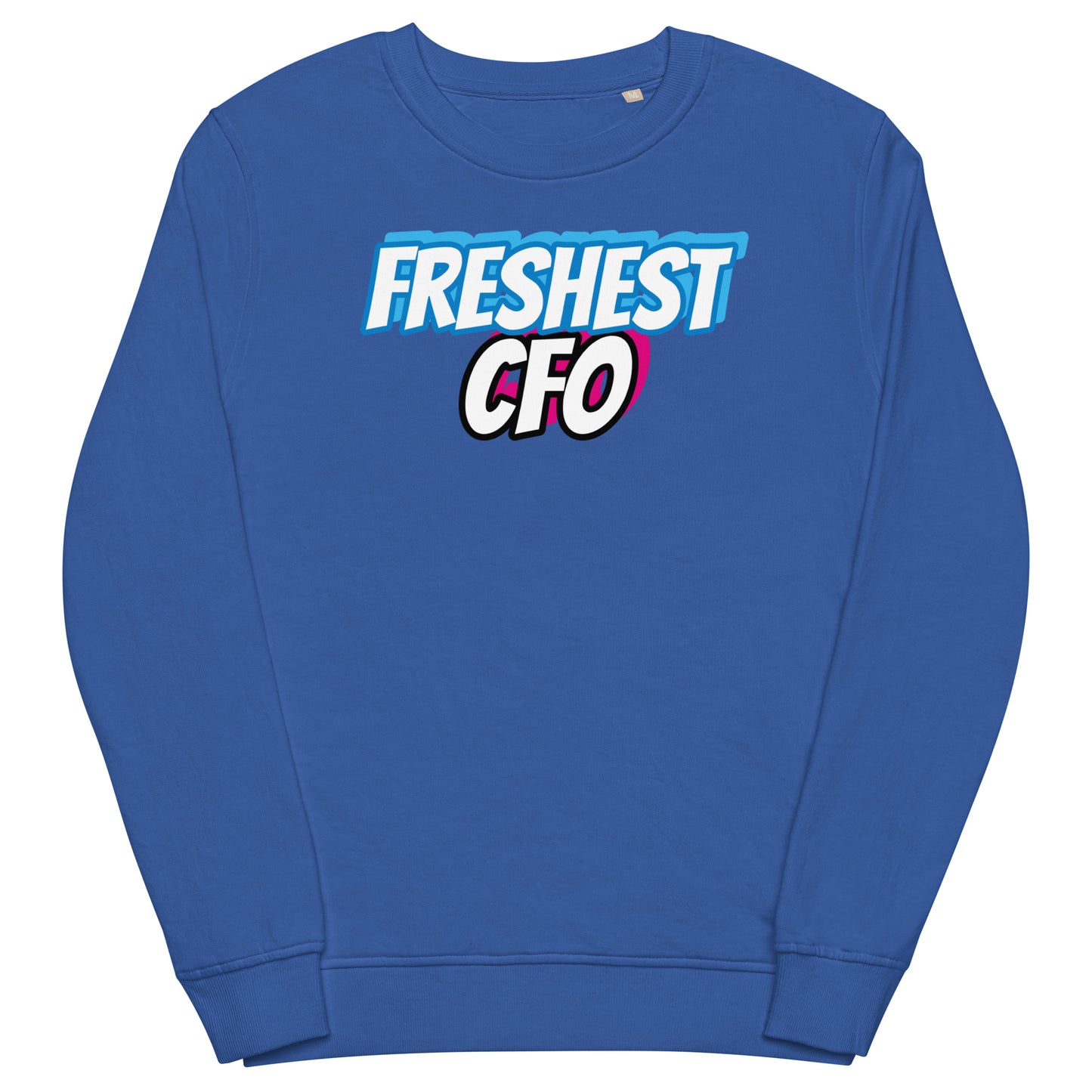 Freshest CFO Unisex Sweatshirt