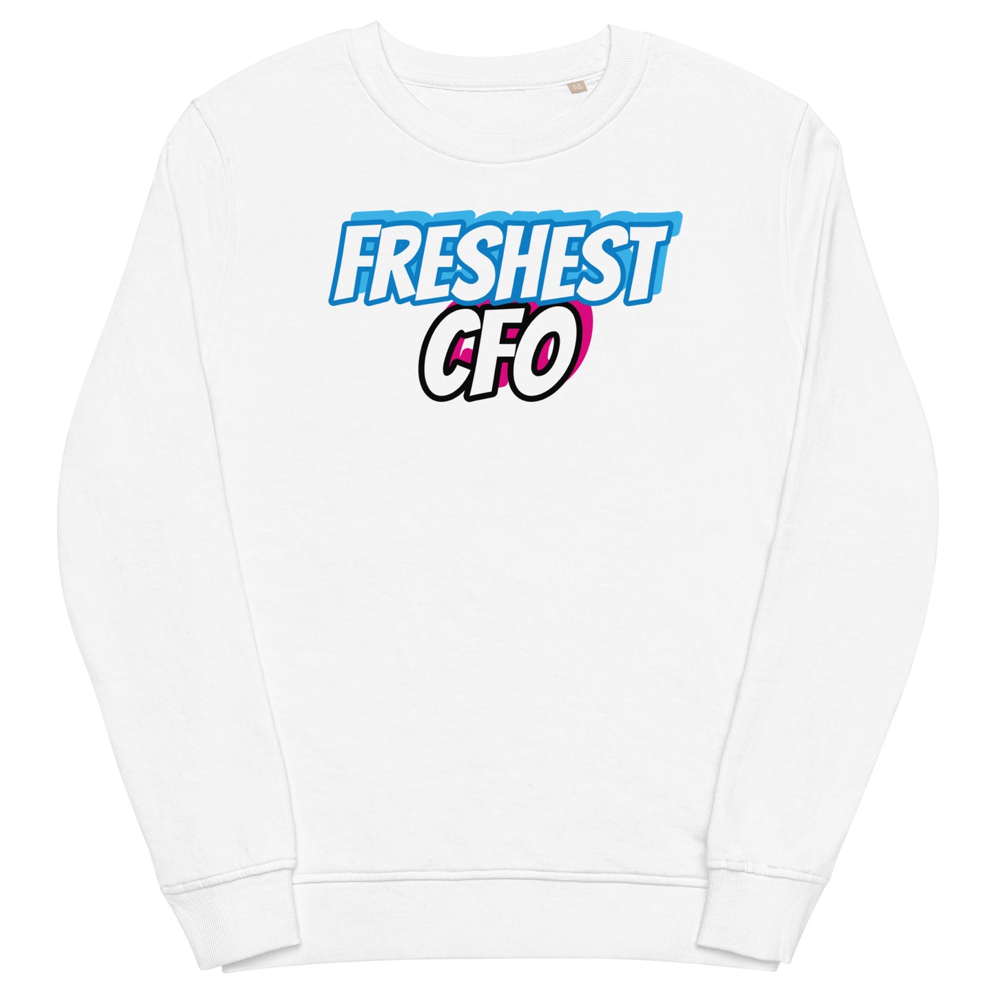 Freshest CFO Unisex Sweatshirt